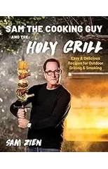 Sam the Cooking Guy and The Holy Grill