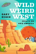Wild, Weird, West