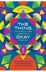 The Thing That Would Make Everything Okay Forever