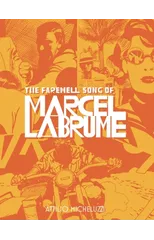 The Farewell Song of Marcel Labrume