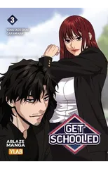 Get Schooled Vol 3