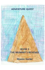Adventure Quest Book 1 - The mummy's revenge