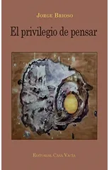 El privilegio de pensar