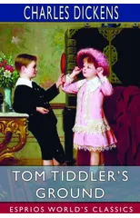 Tom Tiddler's Ground (Esprios Classics)