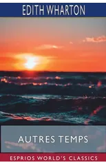 Autres Temps (Esprios Classics)