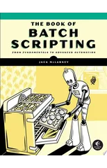 The Book Of Batch Scripting