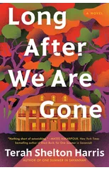 Long After We Are Gone