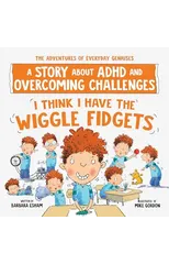 I Think I Have the Wiggle Fidgets