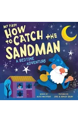 My First How to Catch the Sandman