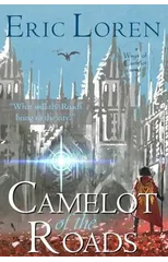Camelot of the Roads