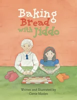 Baking Bread with Jiddo