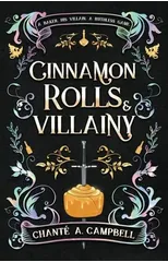 Cinnamon Rolls and Villainy