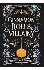 Cinnamon Rolls and Villainy