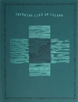 Thinking like an Island