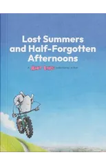 Lost Summers & Half forgotten Afternoons