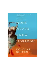 Hope Never Knew Horizon