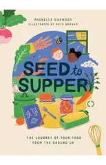 Seed to Supper