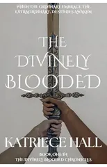 The Divinely Blooded