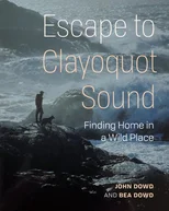 Our Stolen Years in Clayoquot Sound