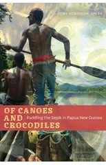 Of Canoes and Crocodiles
