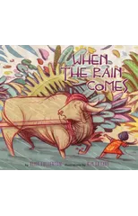 When the Rain Comes