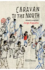 Caravan to the North