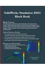 SolidWorks Simulation 2024 Black Book