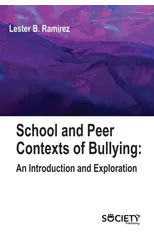 School and Peer Contexts of Bullying