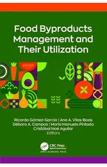 Food Byproducts Management and Their Utilization