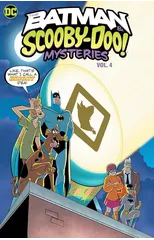 The Batman & Scooby-Doo Mysteries Vol. 4