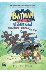 Batman and Robin and Howard