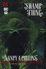 Swamp Thing by Nancy A. Collins Omnibus