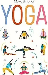 Make Time for Yoga