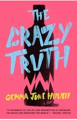 The Crazy Truth