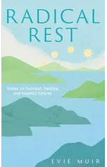 Radical Rest