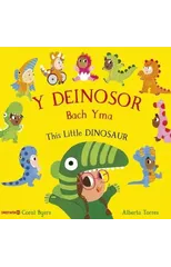 Y Deinosor Bach Yma / This Little Dinosaur