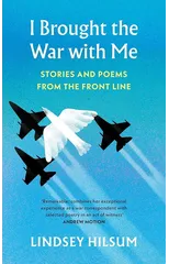 I Brought the War with Me
