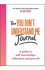 The You Don't Understand Me Journal