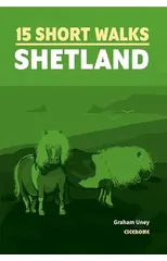 15 Short Walks on the Shetland Islands