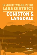 15 Short Walks Lake District - Coniston and Langdale