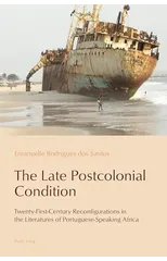 The Late Postcolonial Condition
