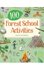 100 Forest School Activities