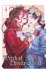Witch of Thistle Castle Vol.4