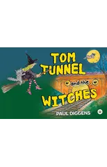 Tom Tunnel and the Witches