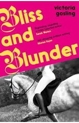 Bliss & Blunder