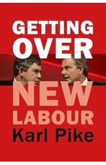 Getting Over New Labour