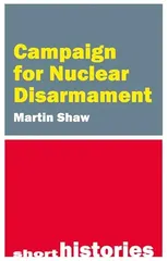 The Campaign for Nuclear Disarmament