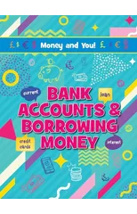 Bank Accounts & Borrowing Money