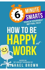 How to be Happy at Work