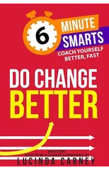 Do Change Better